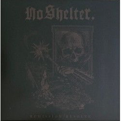 No Shelter. ‎– Remission / Resolve LP
